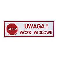 Znak  Uwaga! wózki widłowe  604-9-XE-03 200 x 600 mm, płyta