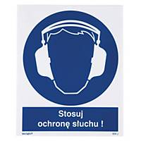 Znak  Nakaz stosowania ochrony słuchu , 225 x 275 (mm)