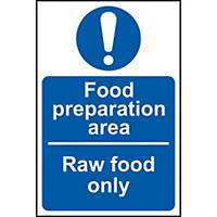  Food preparation area - raw food only  safety sign
