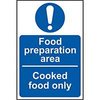  Food preparation area - cooked food only  safety sign