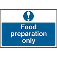  Food preparation only  safety sign